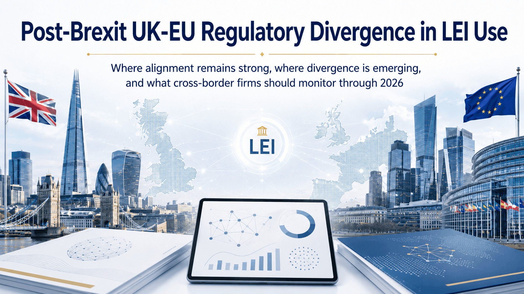 UK-EU Regulatory Divergence in LEI Use