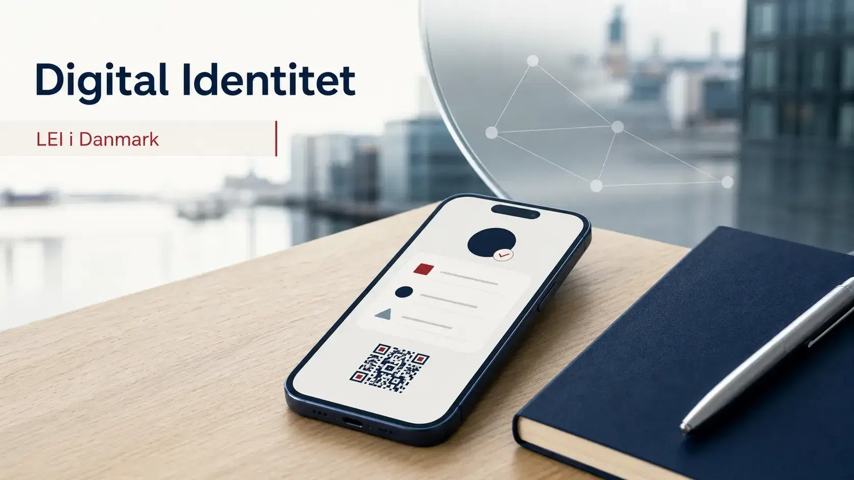 LEI og digitale identitetstendenser i Danmark