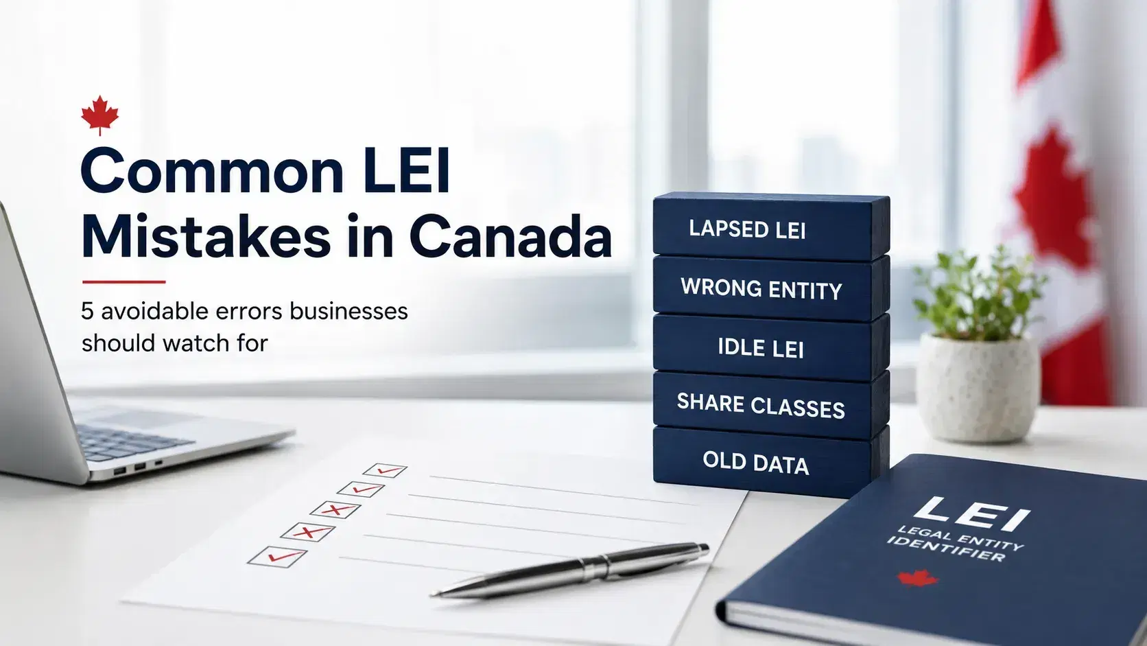Common LEI Mistakes in Canada
