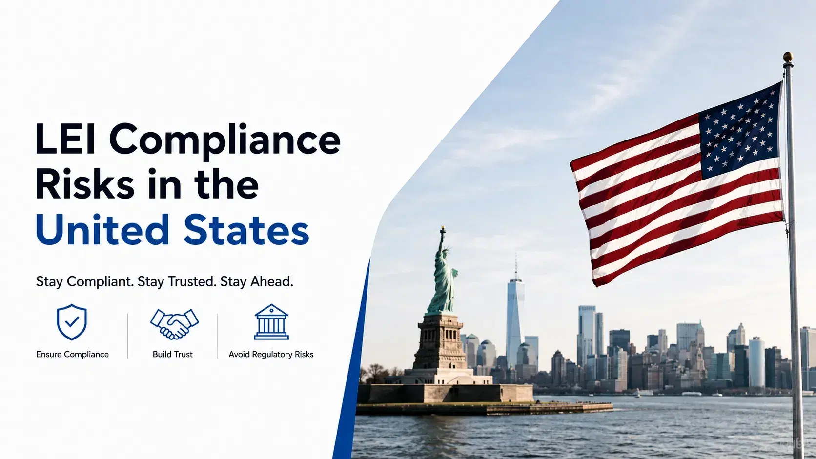 LEI Compliance Risks in the United States