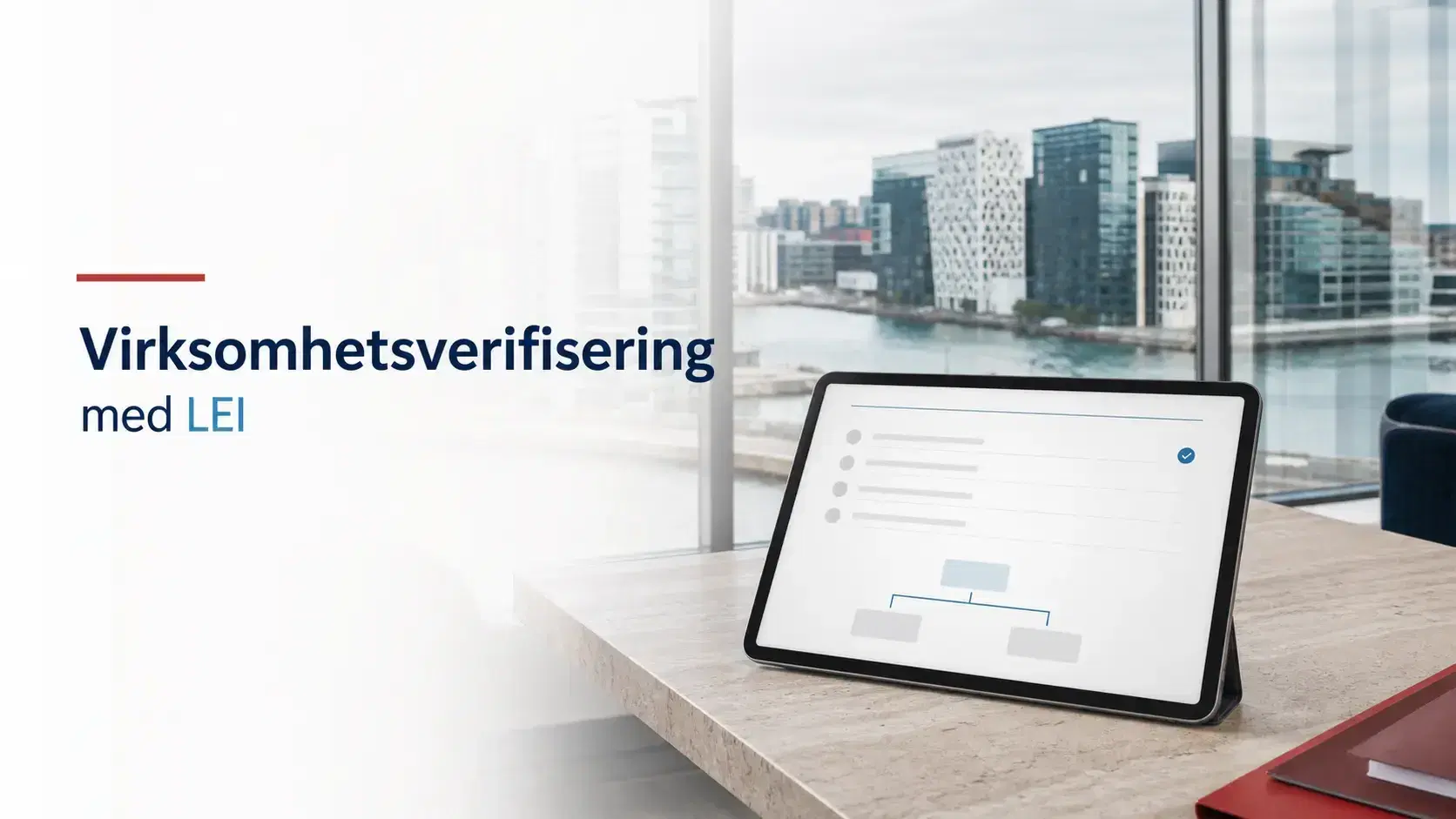 Hvordan LEI støtter AML og KYC i Norge
