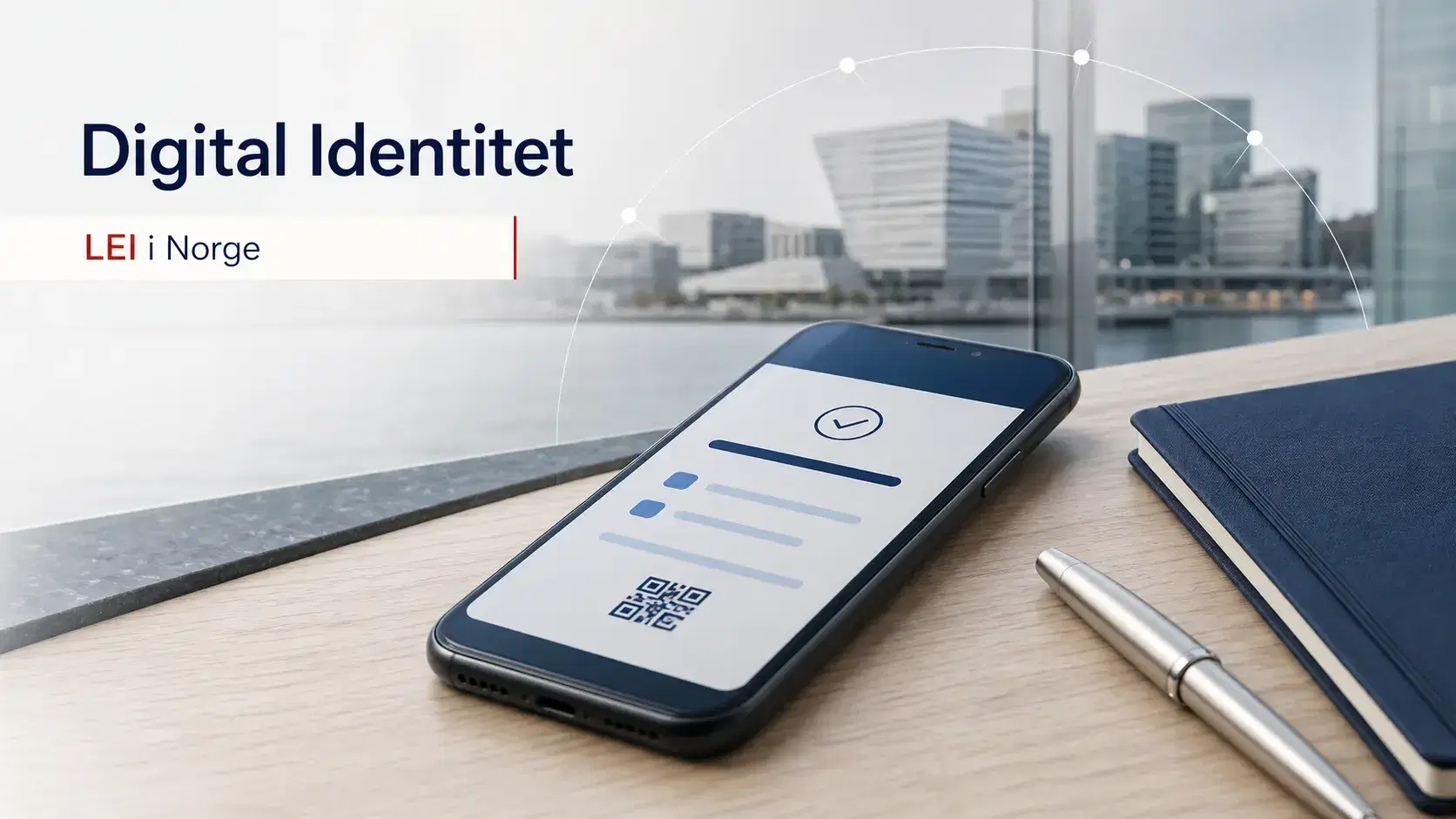 LEI og digitale identitetstrender i Norge