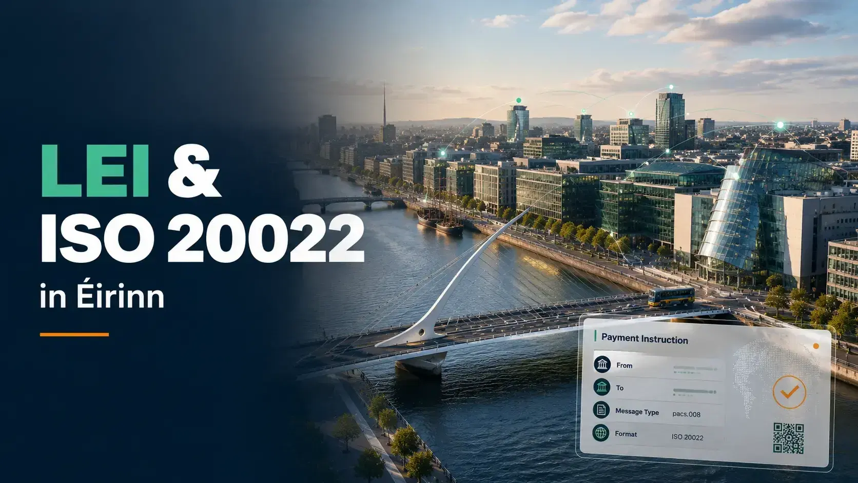 LEI agus ISO 20022 le spéirlíne Bhaile Átha Cliath.