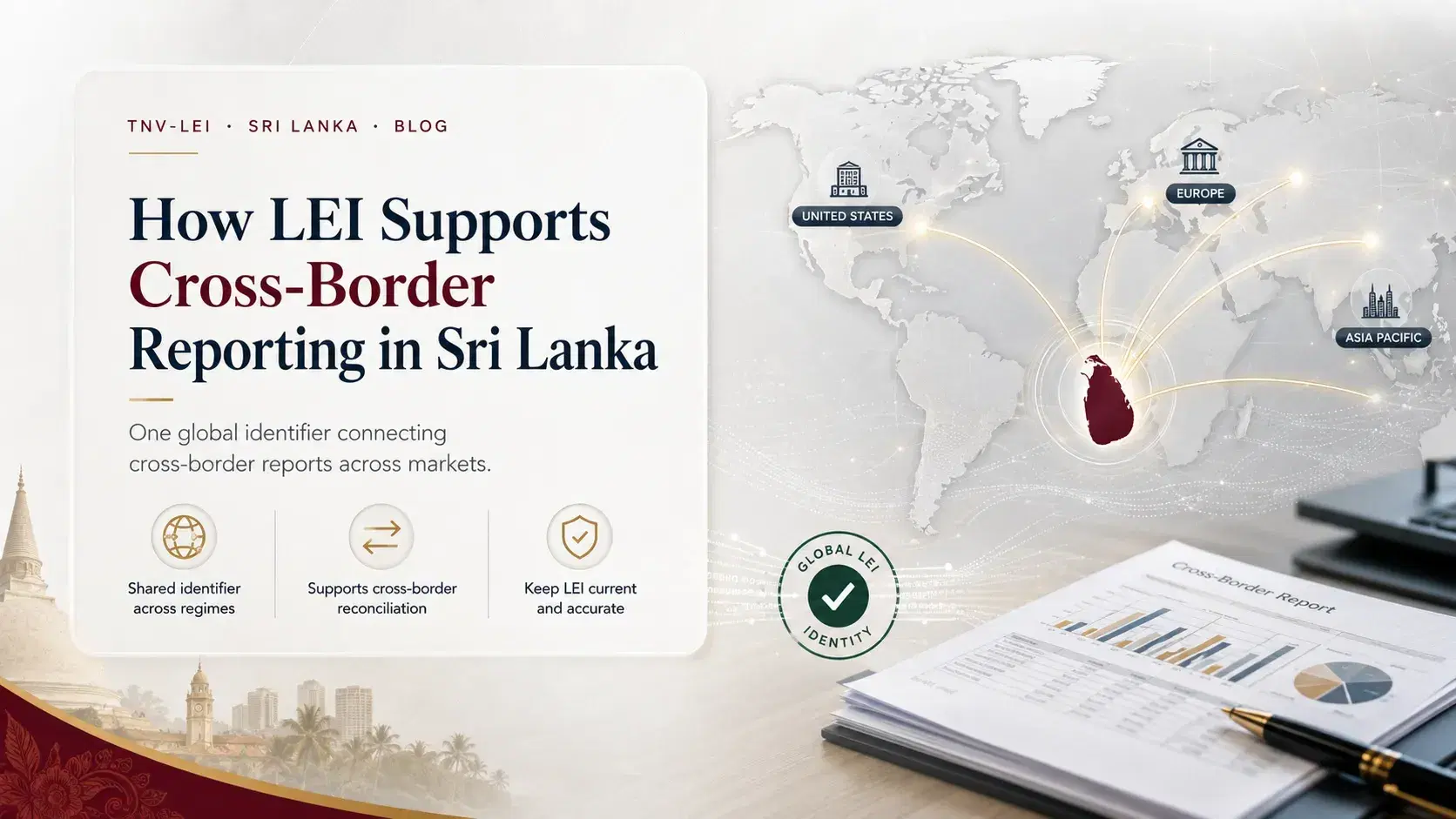 World map connecting Sri Lanka with the United States, Europe and Asia-Pacific through LEI-based cross-border reporting.